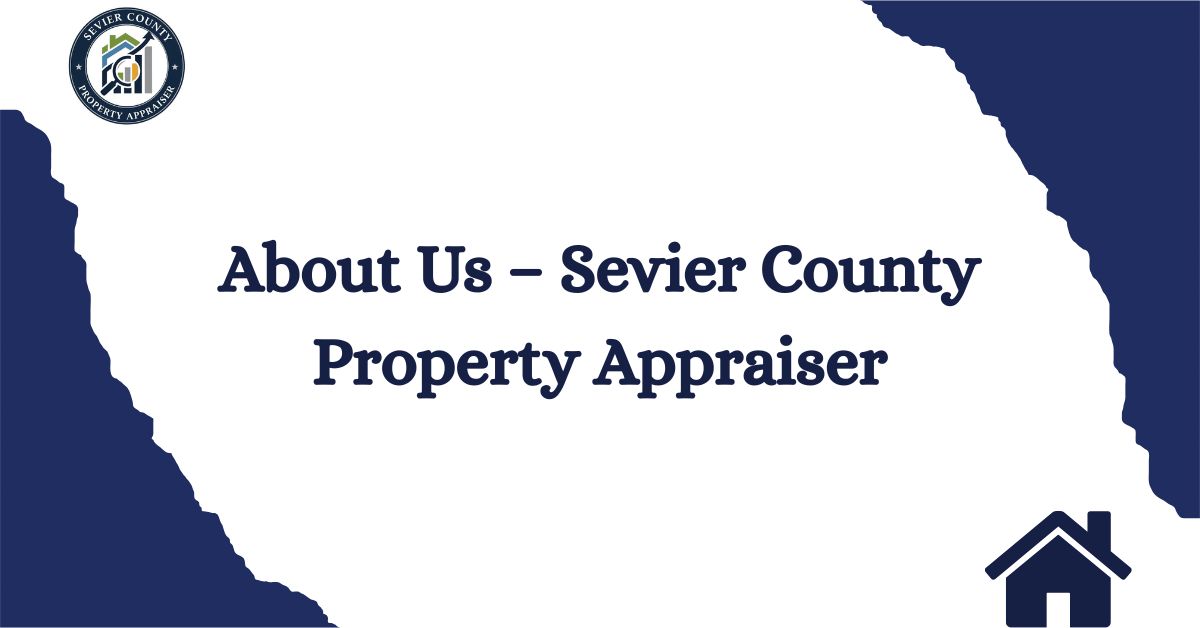 About-Us-–-Sevier-County-Property-Appraiser
